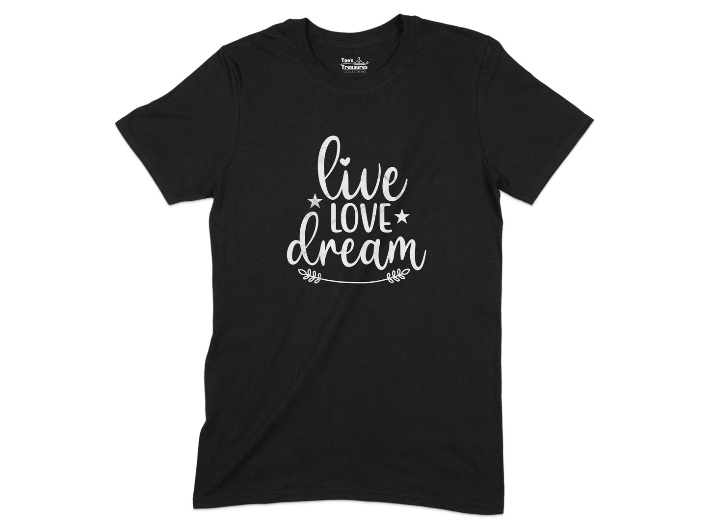 Live Love Dream Inspirational T-Shirt product