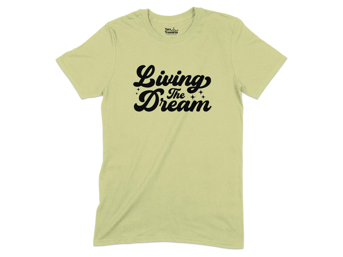 Living The Dream Unique Graphic T-Shirt product type