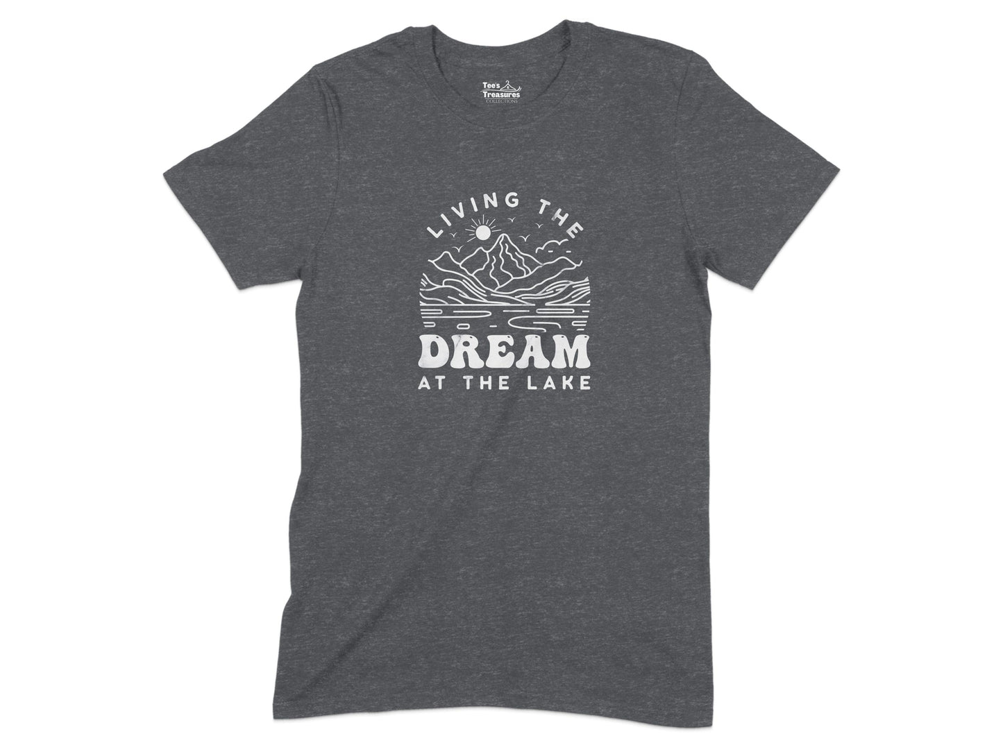 Living the Dream at the Lake T-shirt product