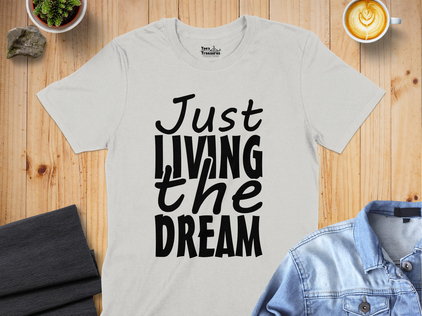 Just Living The Dream Graphic T-shirt product type