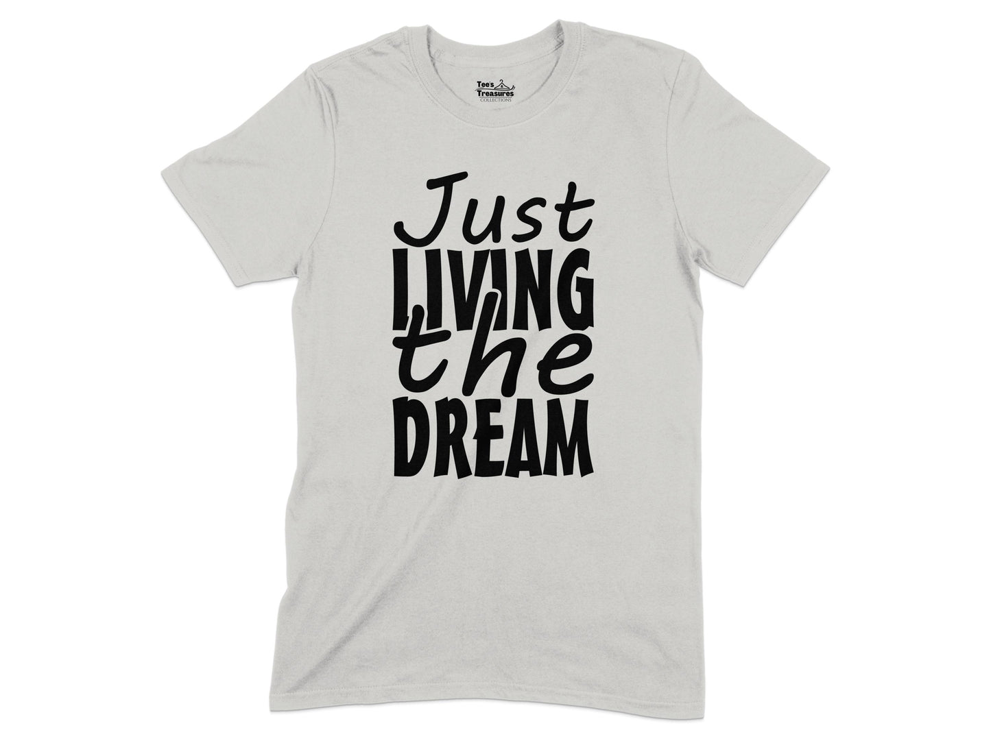 Just Living The Dream Graphic T-shirt product
