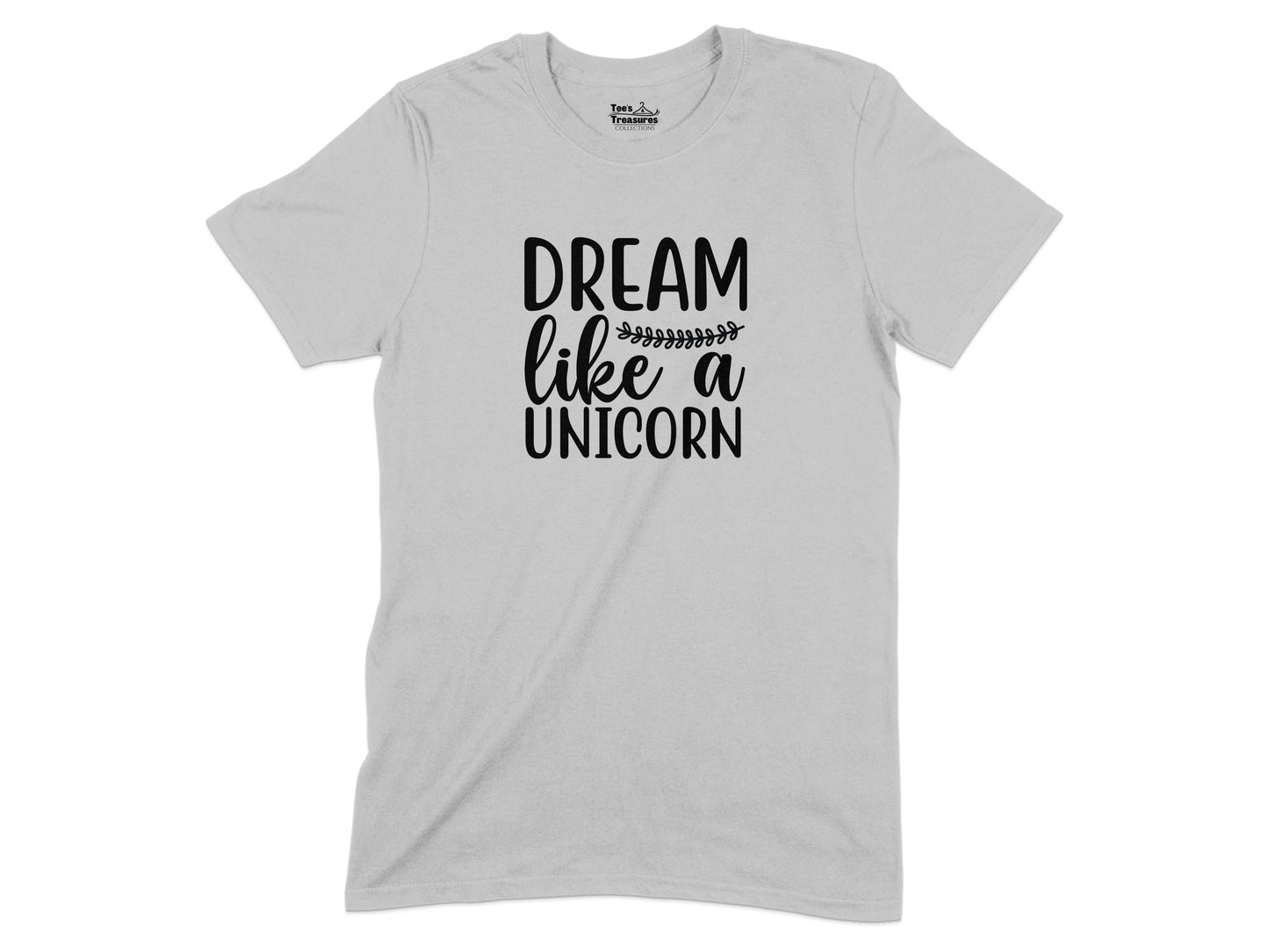 Dream Like a Unicorn Inspirational T-Shirt product