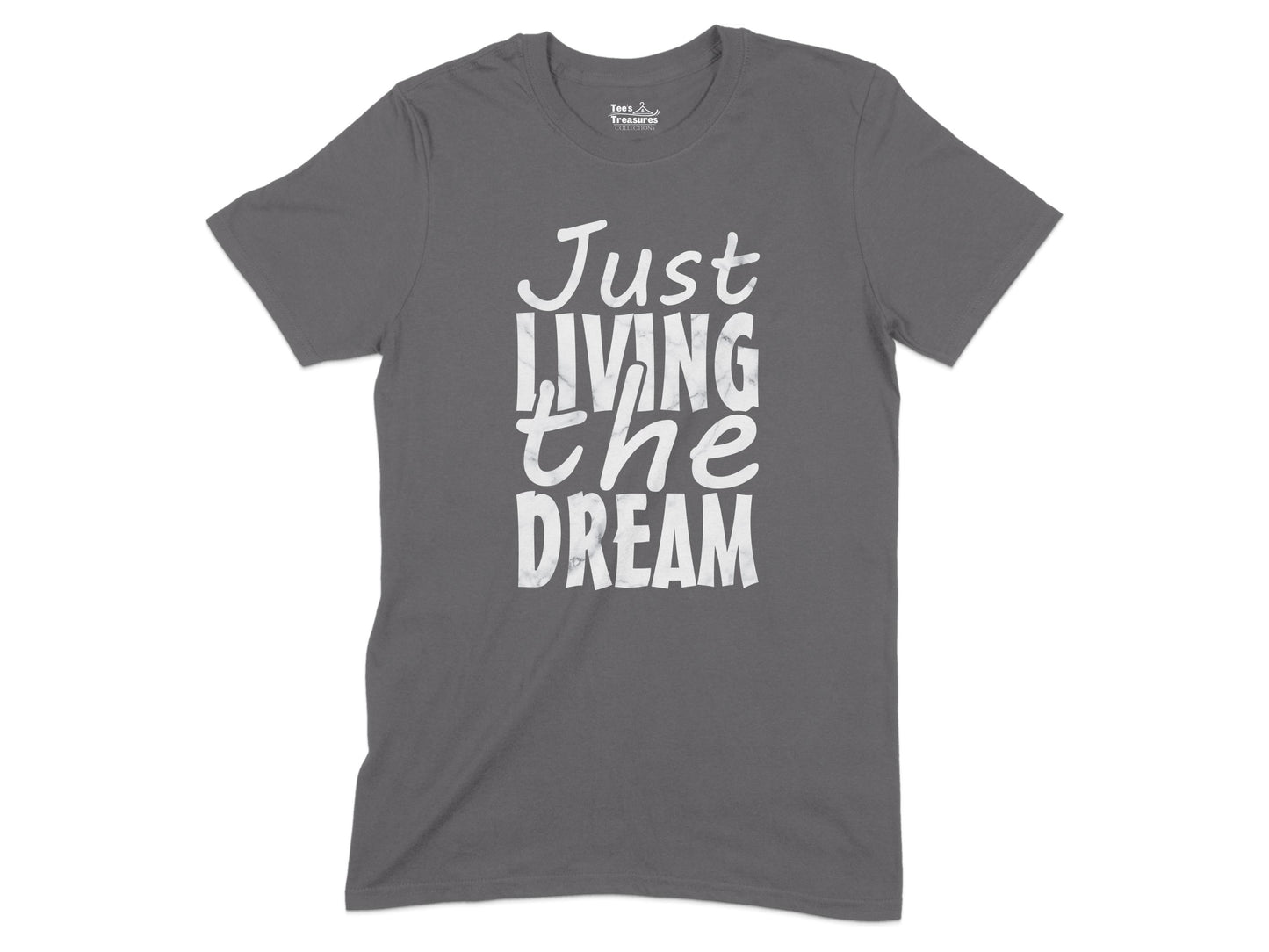 Just Living the Dream Statement Shirt product type