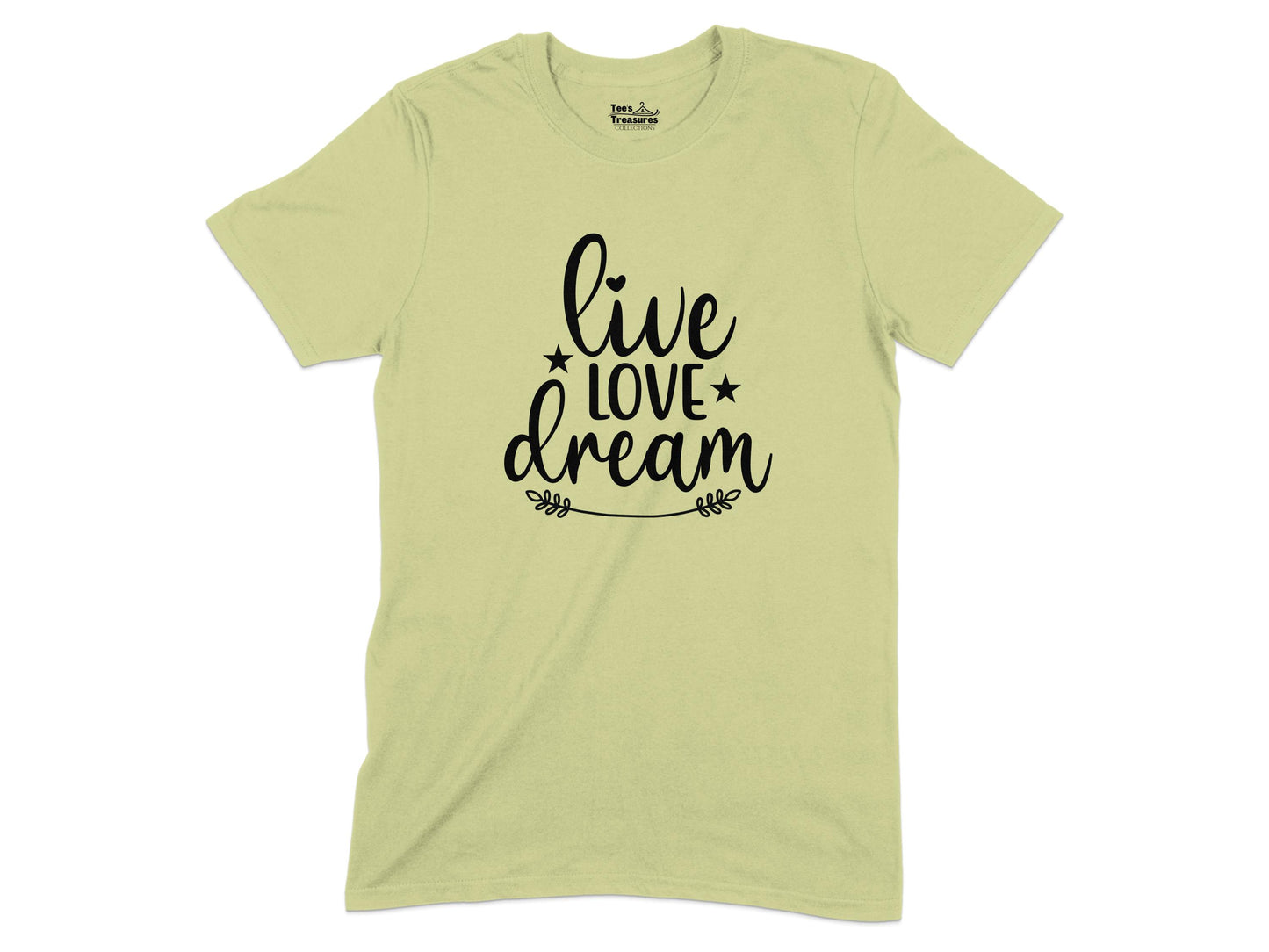 Live Love Dream Inspirational Quote T-shirt product