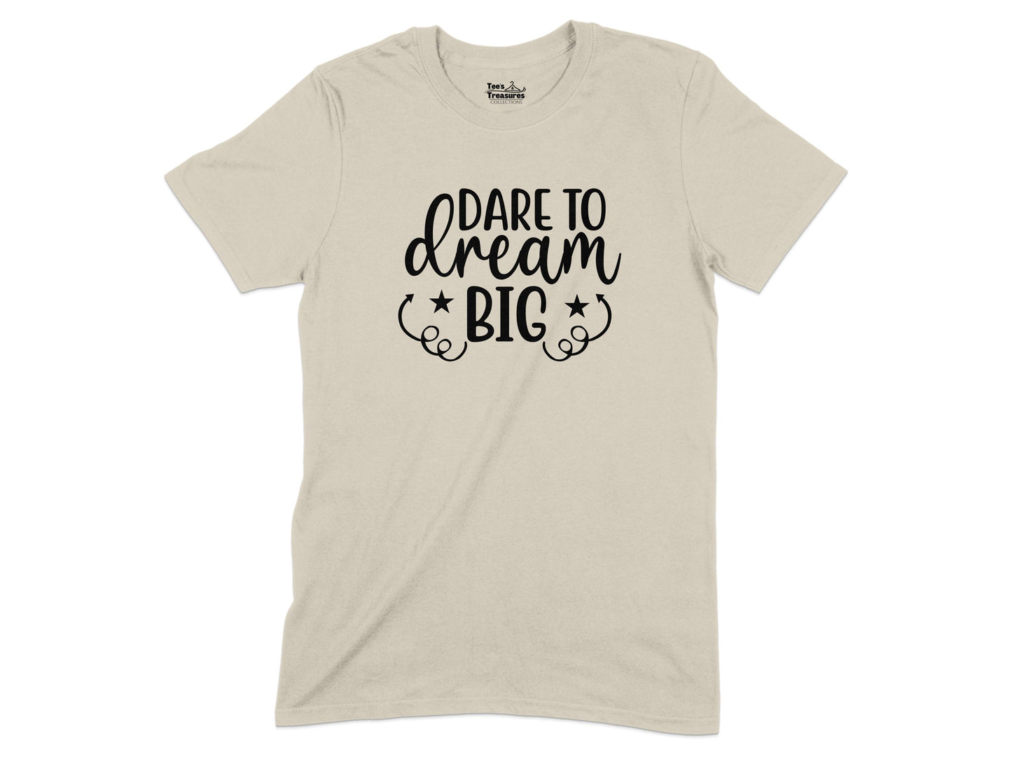 Dare to Dream Big Inspirational Quote T-Shirt product type