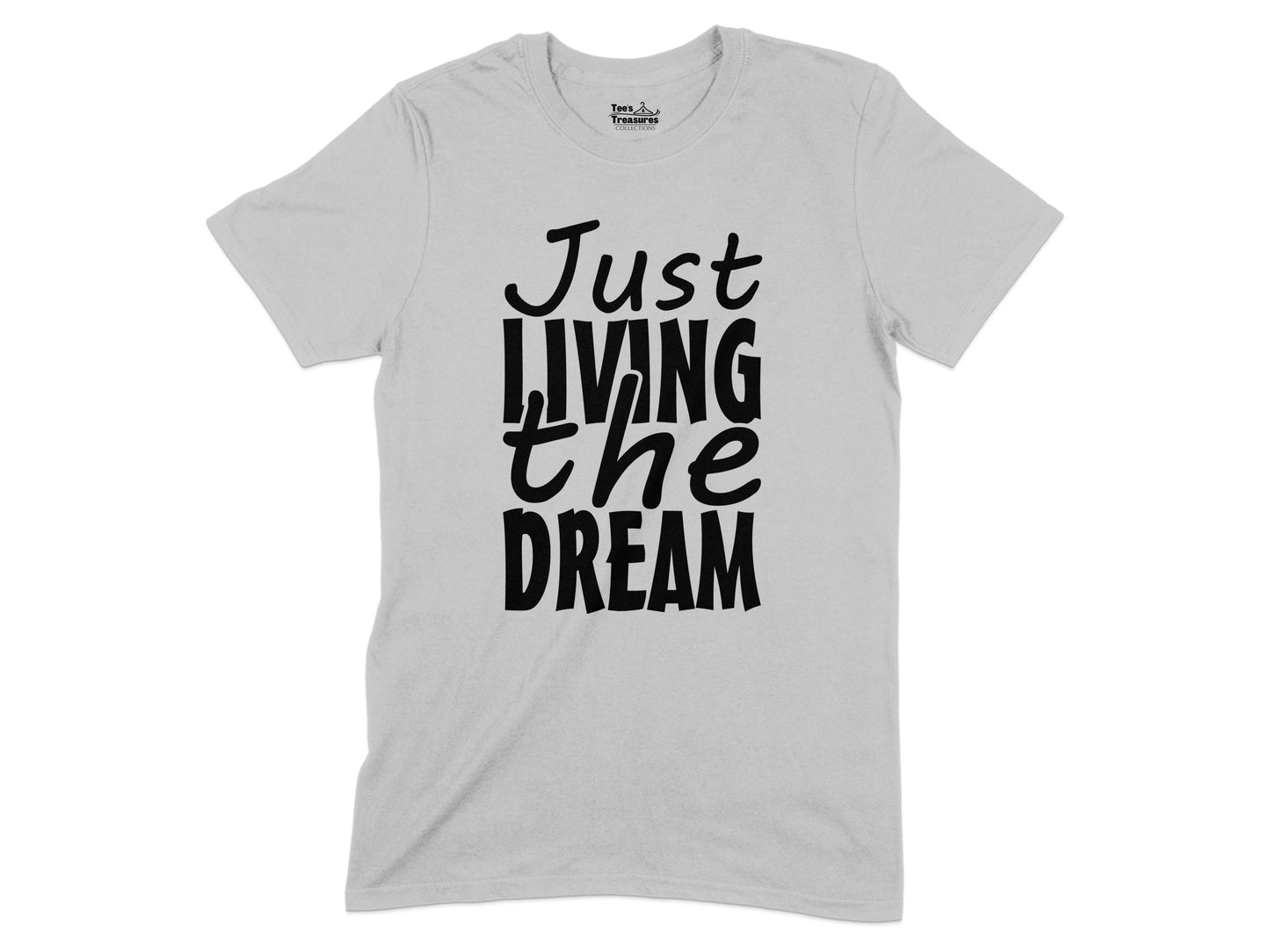 Just Living The Dream Graphic T-shirt product type
