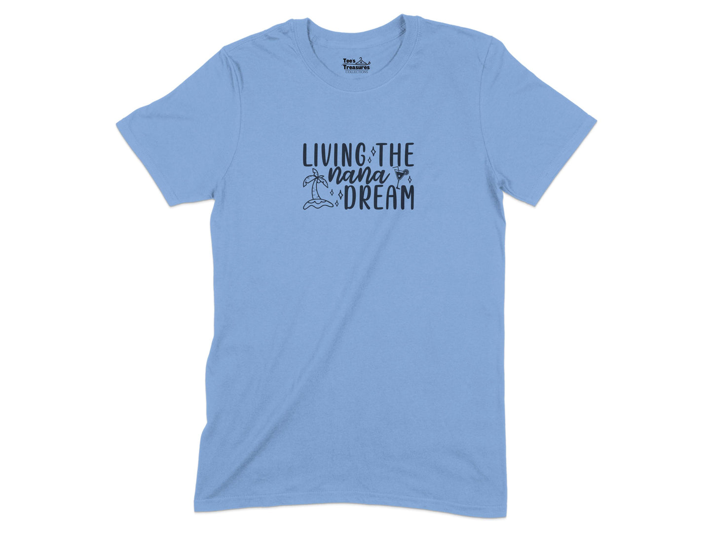 Living the Nana Dream Graphic T-Shirt product type