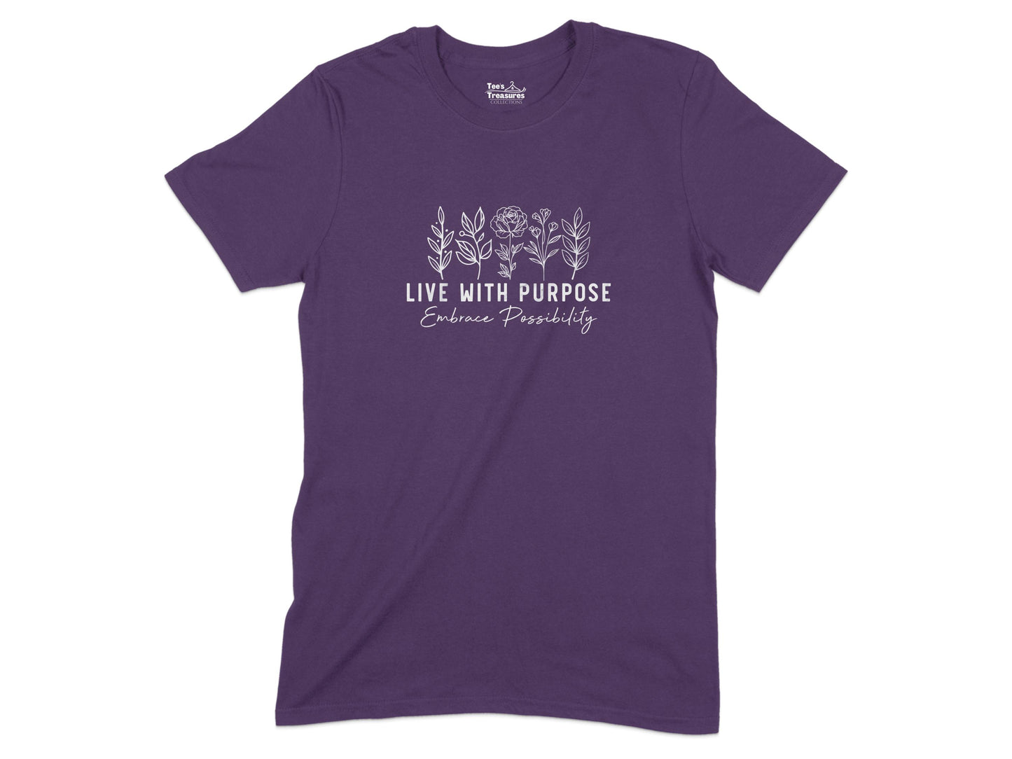 Live With Purpose Embrace Possibility T-shirt product type