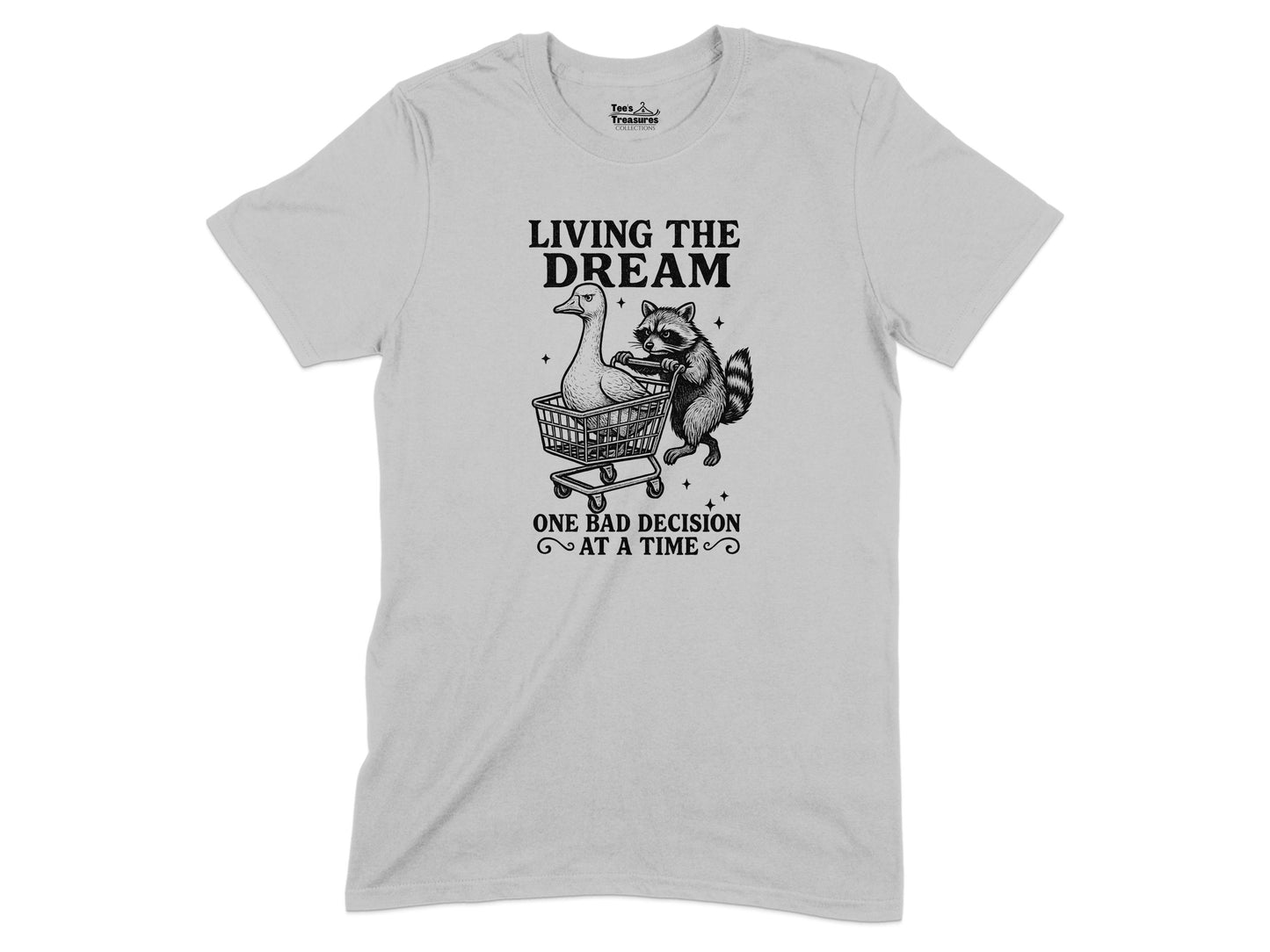 Living The Dream One Bad Decision at a Time product type
