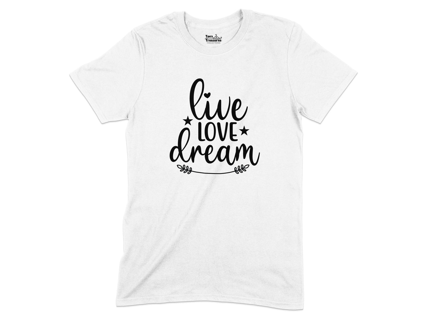 Live Love Dream Graphic Tee Shirt product type