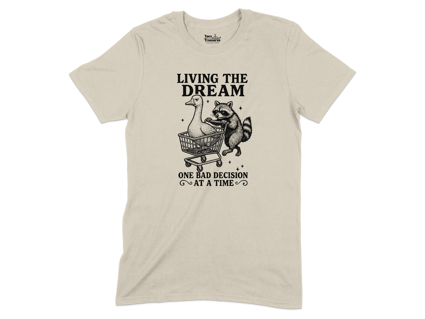 Living the Dream One Bad Decision at a Time product