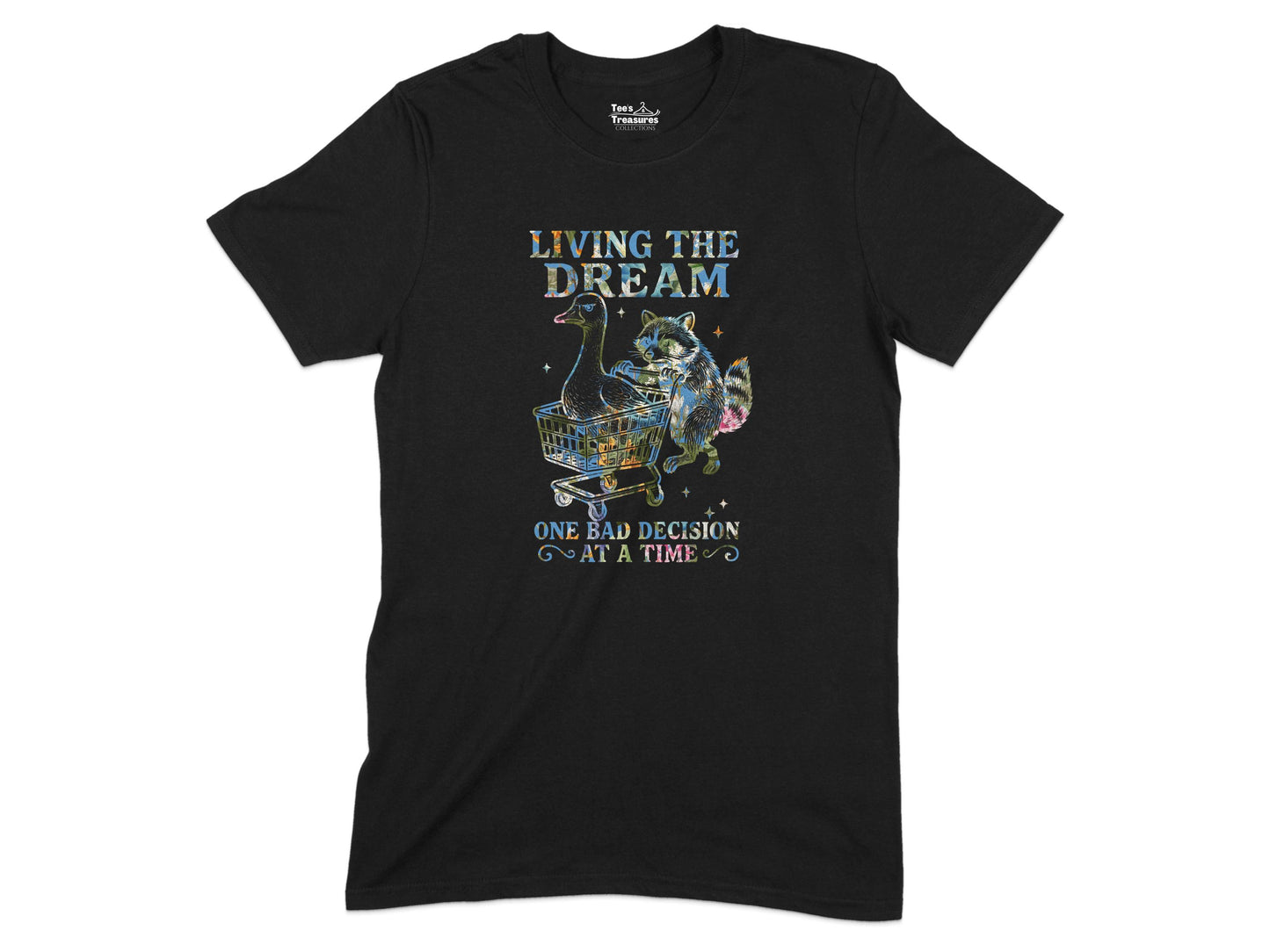Living The Dream One Bad Decision T-shirt product