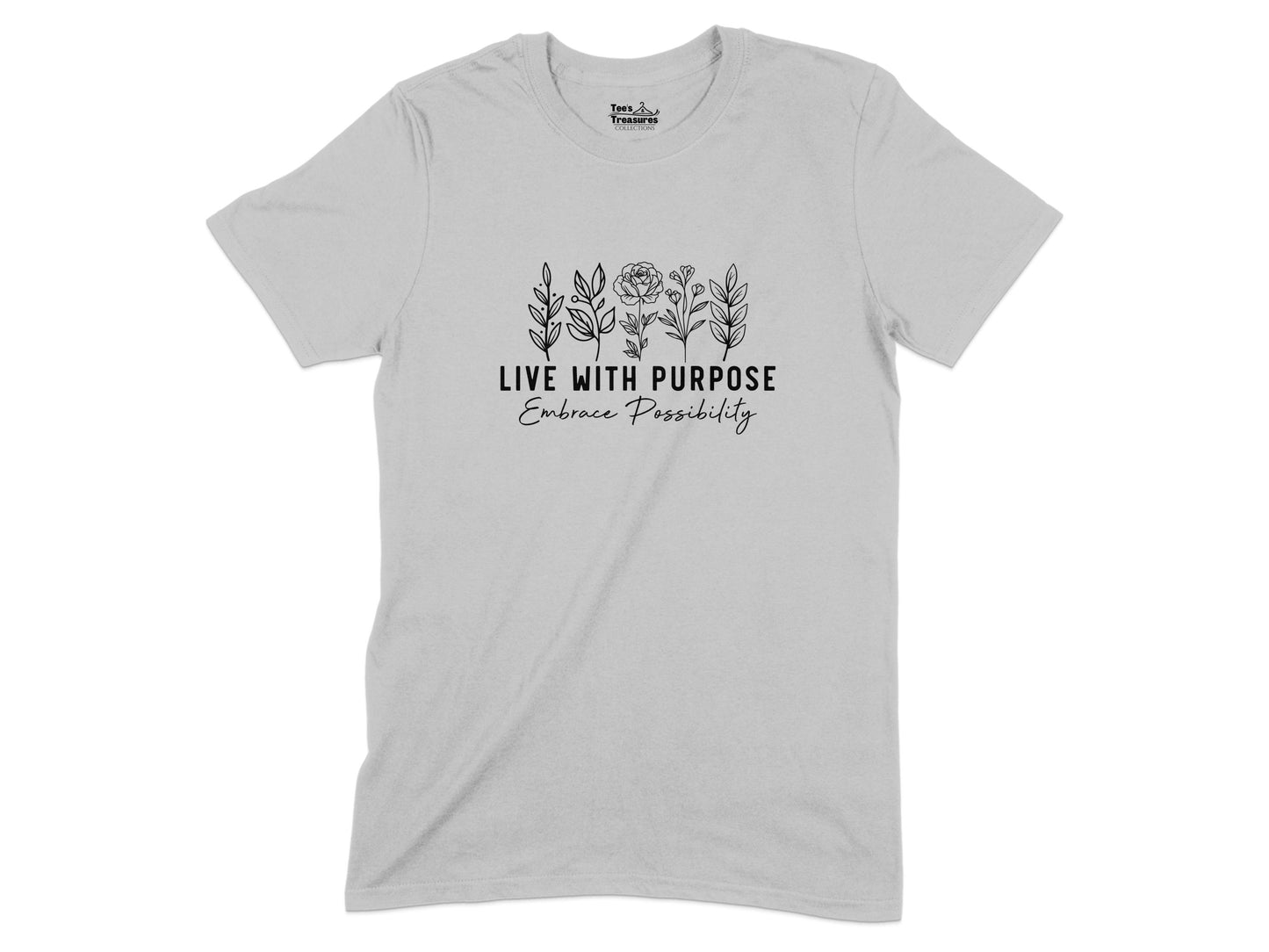 Live With Purpose Embrace Possibility T-shirt product
