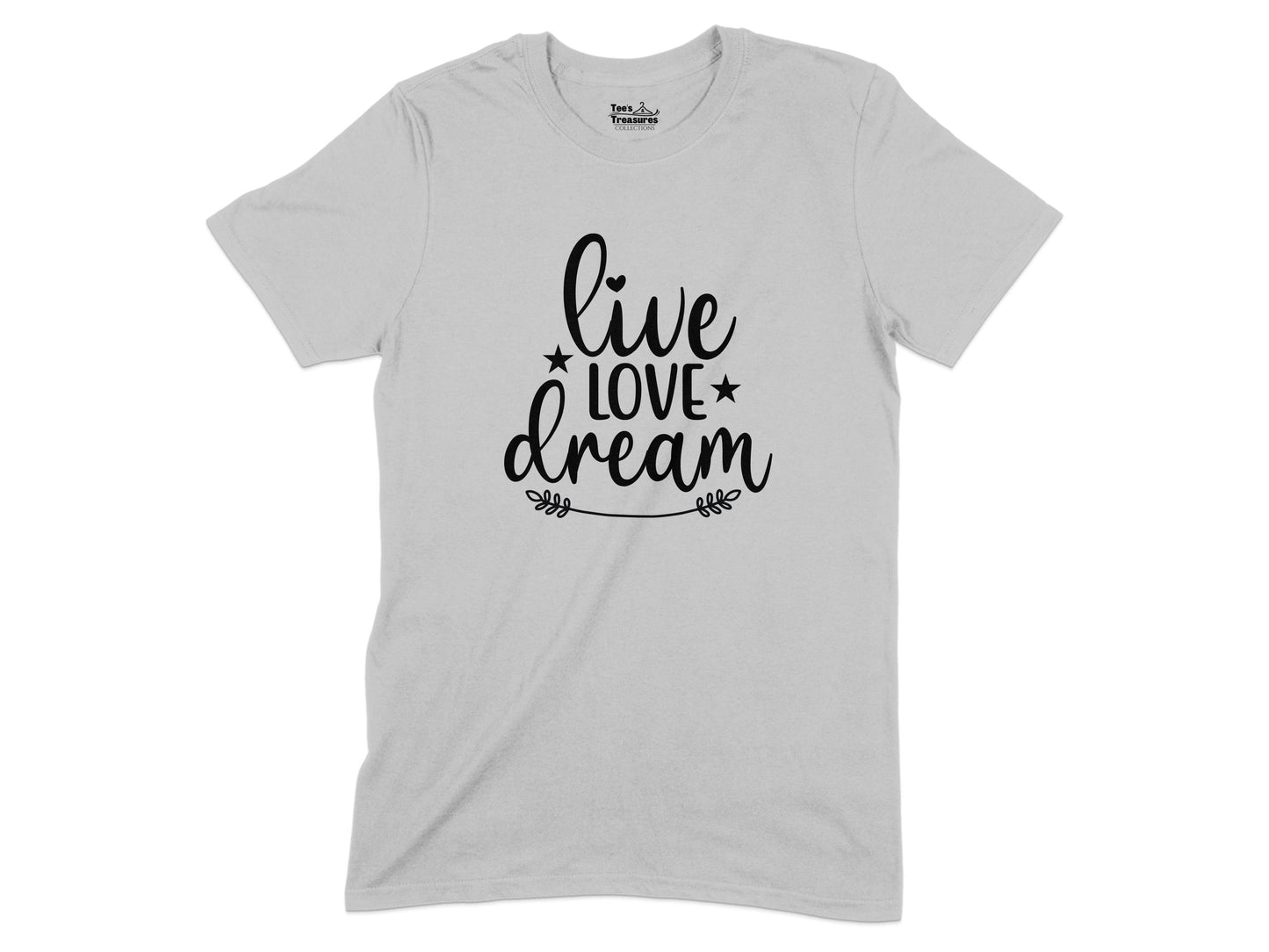 Live Love Dream Graphic T-Shirt Casual Wear product type