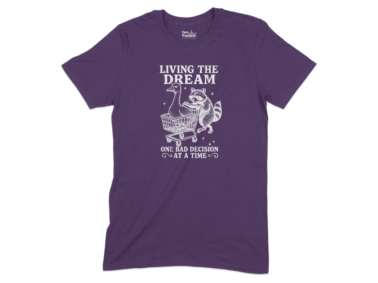 Living the Dream One Bad Decision at a Time product type