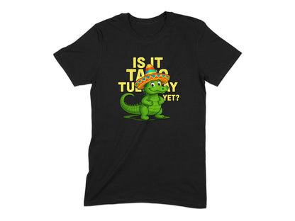 Is It Taco Tuesday Yet Fun Lizard T-Shirt product type