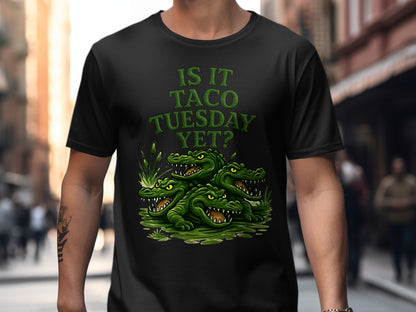 Is It Taco Tuesday Yet Alligator Graphic Shirt product