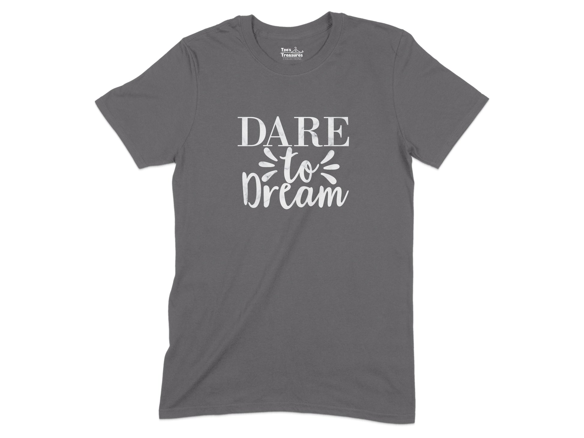 Dare to Dream Motivational Statement Shirt product type