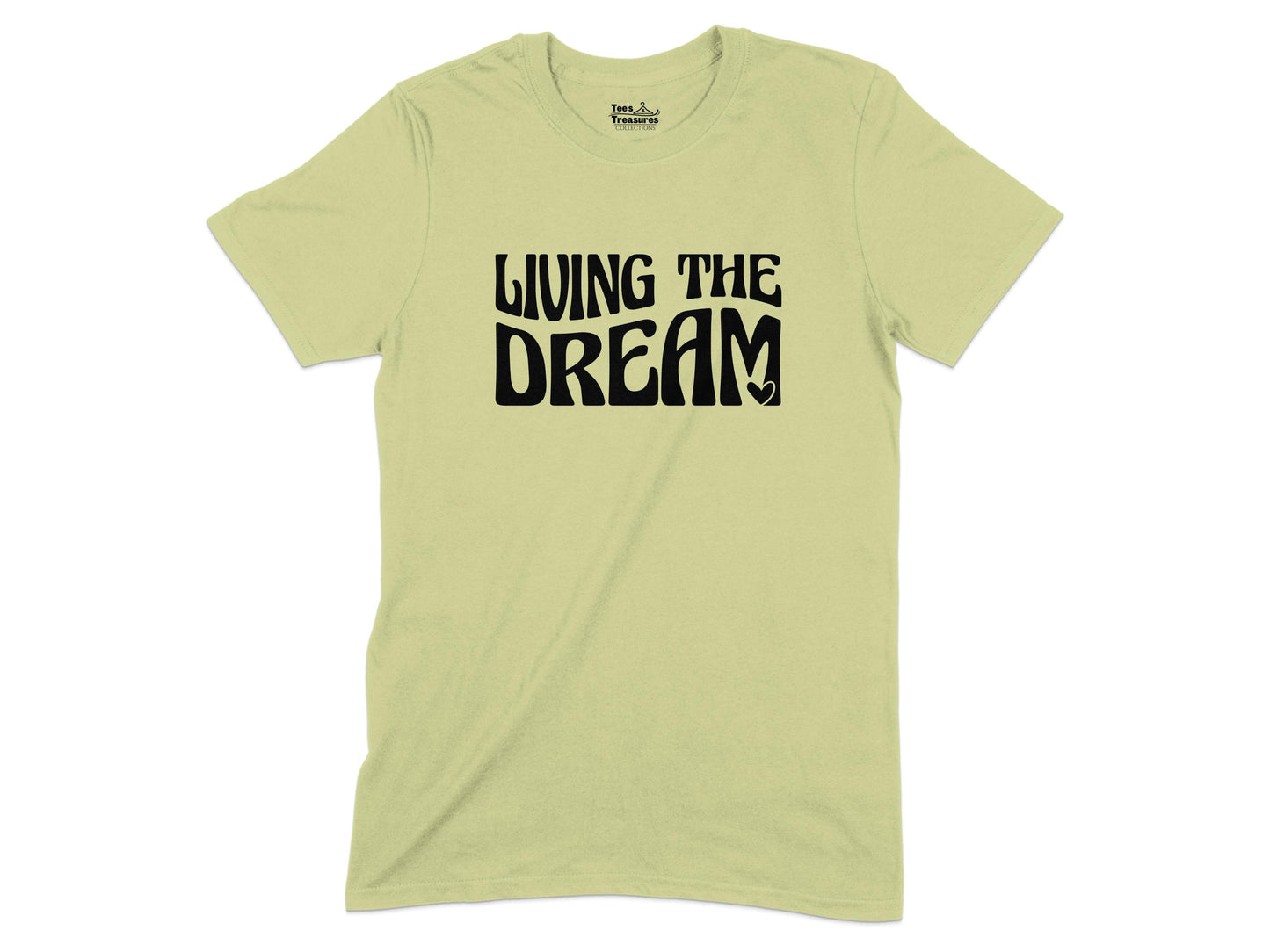 Living The Dream Inspirational Graphic T-Shirt product type