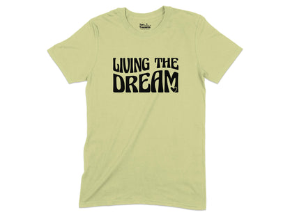 Living The Dream Inspirational Graphic T-Shirt product type