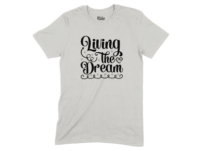 Living The Dream Graphic Printed T-shirt product