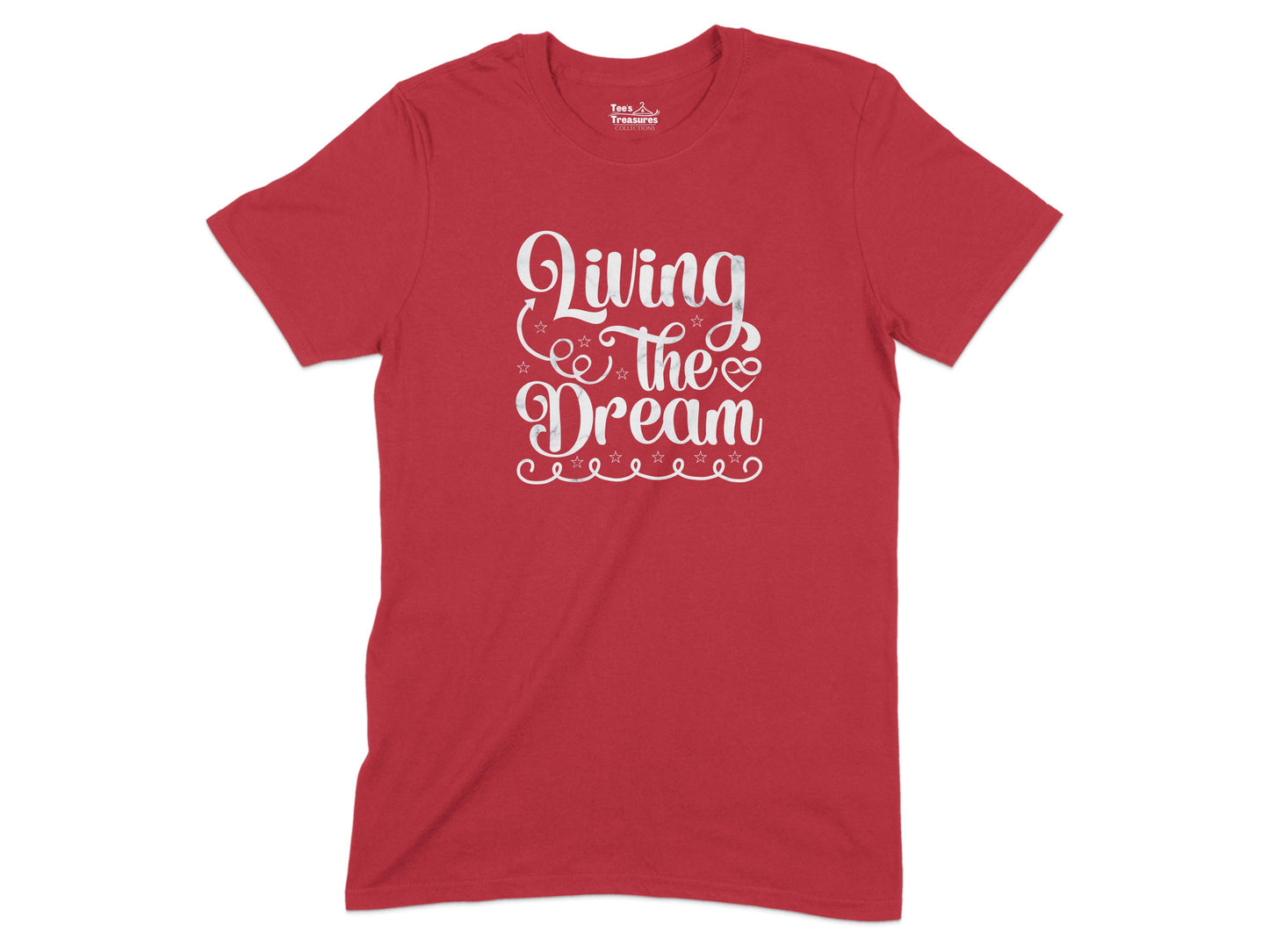 Living The Dream Inspirational Tee Shirt product type