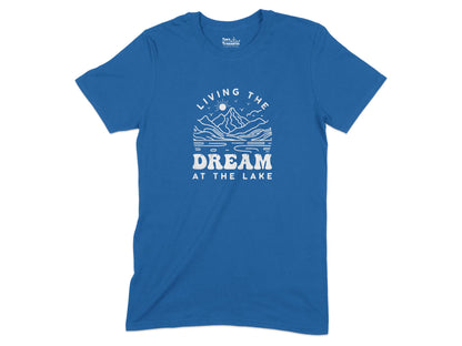 Living the Dream at the Lake Graphic T-Shirt Product