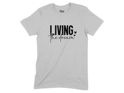 Living the Dream Text Graphic Print T-shirt product type