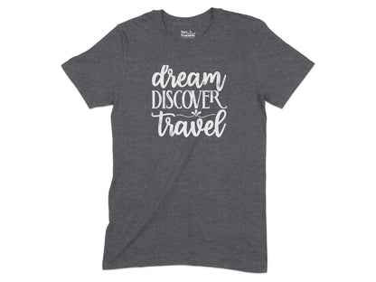 Dream Discover Travel Graphic T-shirt product type