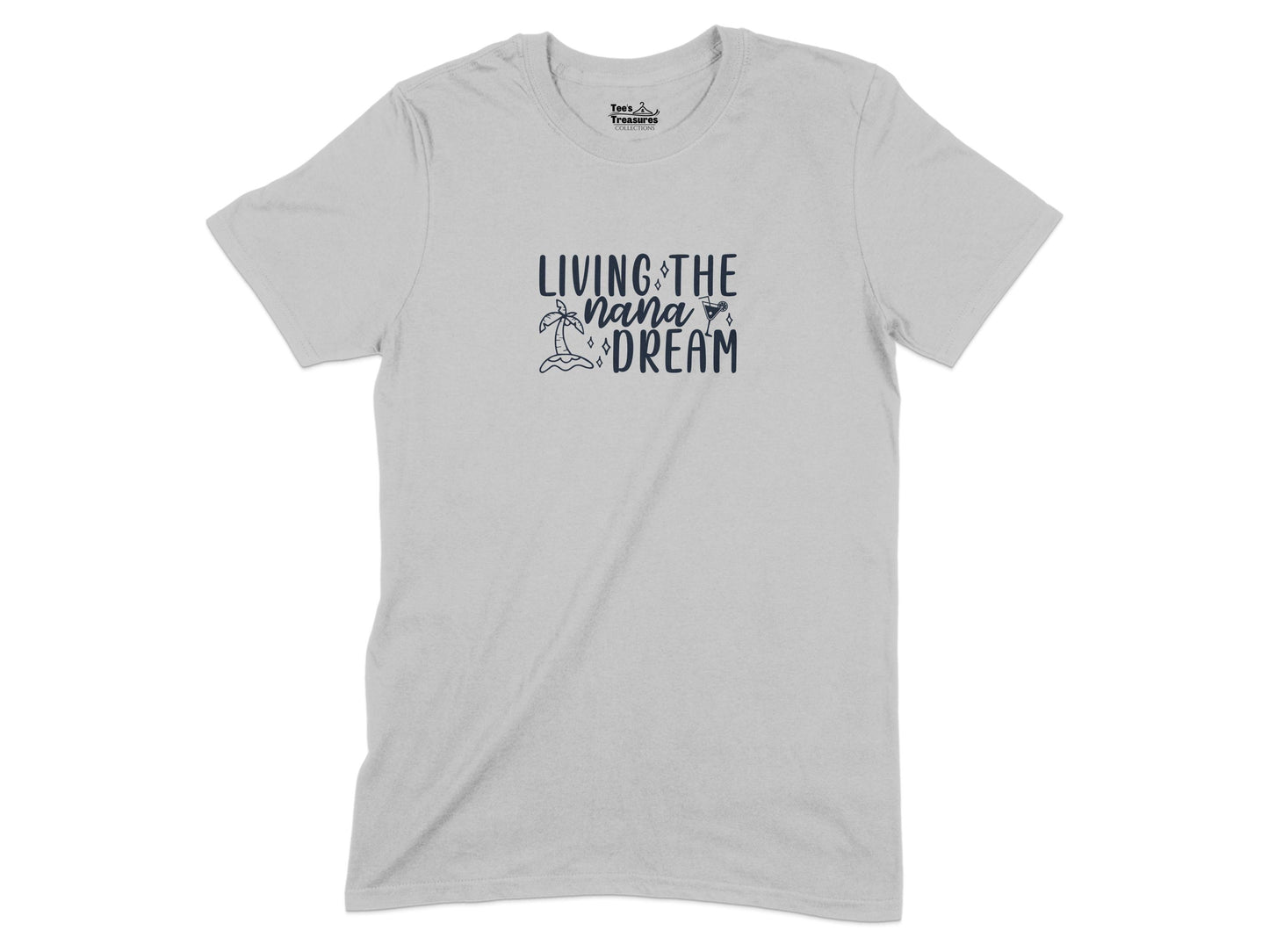 Living the Nana Dream Relaxation T-shirt product type