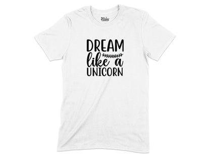 Dream Like a Unicorn Graphic T-Shirt product type