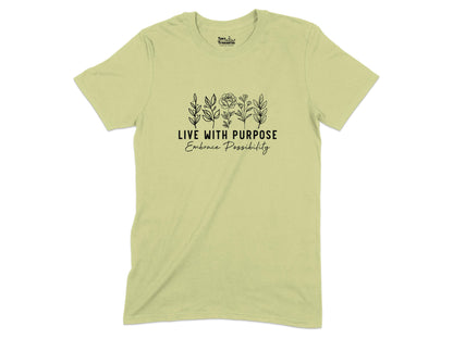 Live With Purpose Embrace Possibility T-Shirt product