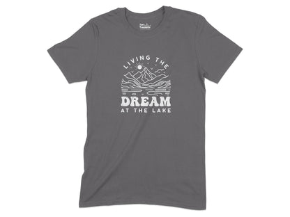 Living the Dream At the Lake Graphic Tee Shirt product