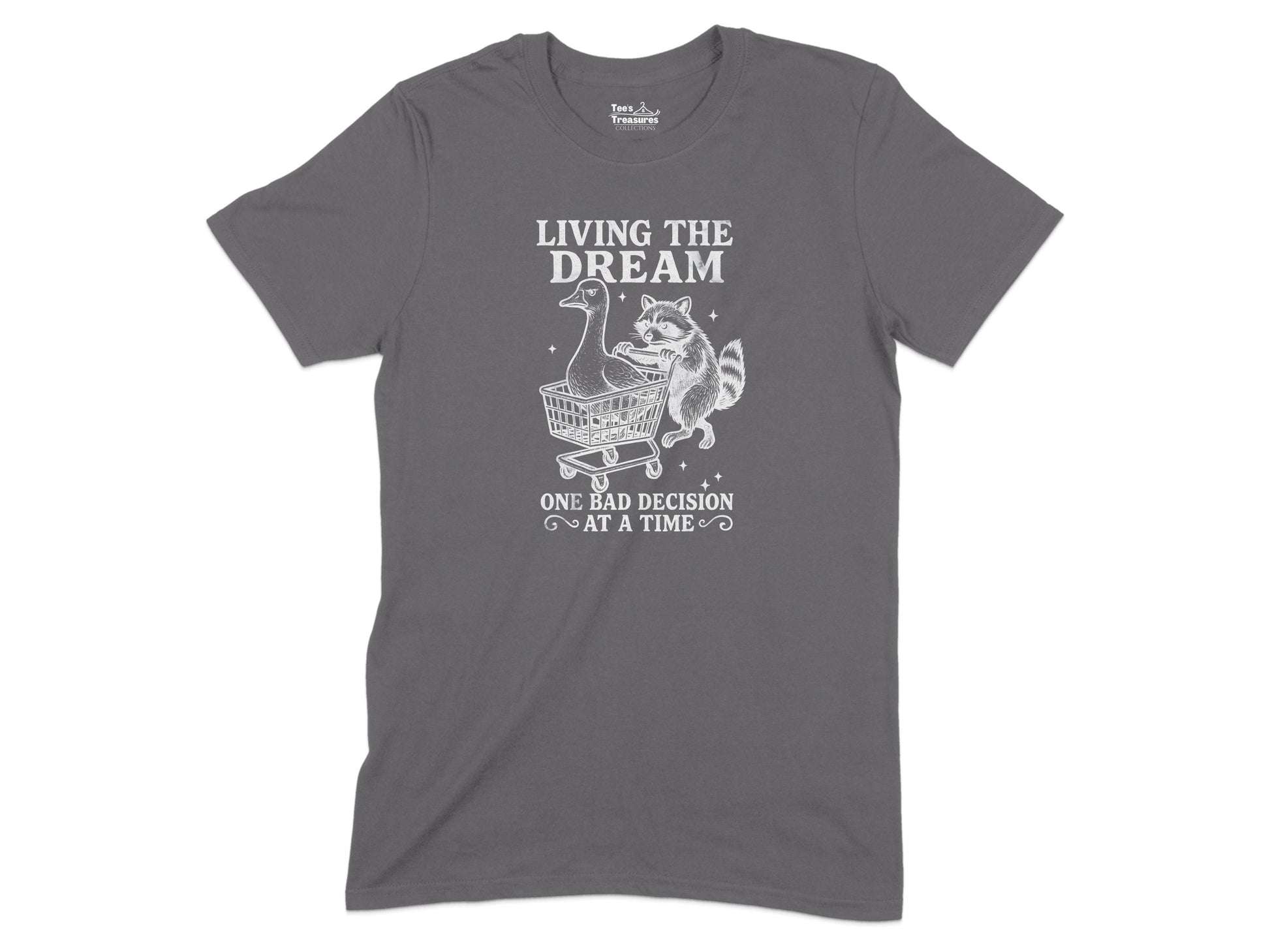 Living the Dream Funny Graphic Tee Shirt product type