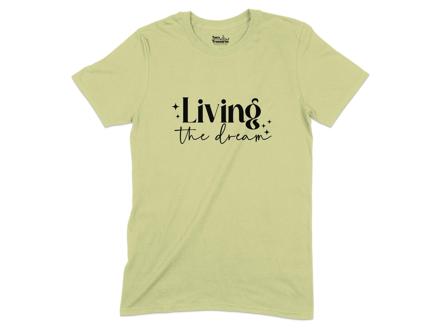 Living the Dream Text Design T-shirt product