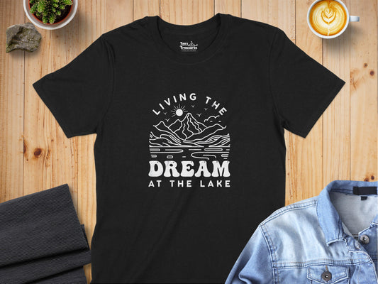 Living the Dream at the Lake Graphic Tee product type
