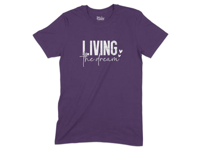 Living the Dream Graphic T-Shirt product