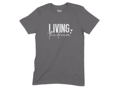 Living The Dream Graphic T-Shirt product