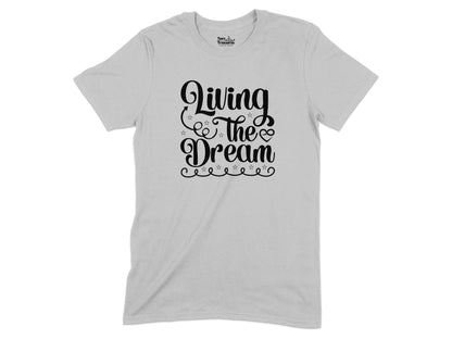 Living the Dream Graphic Tee Shirt product type