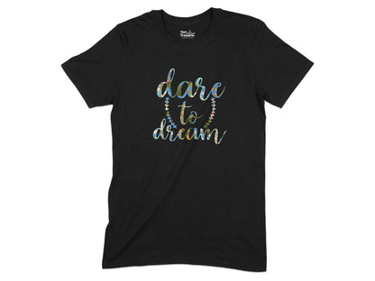 Dare to Dream Graphic T-shirt product