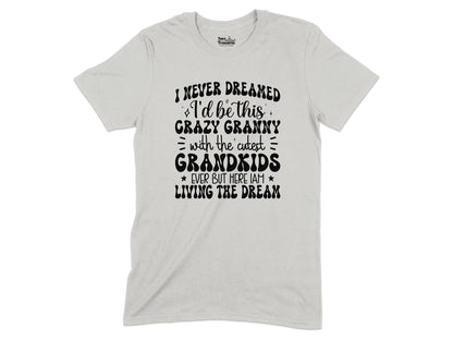 Crazy Granny With Cutest Grandkids Ever Living The Dream product type