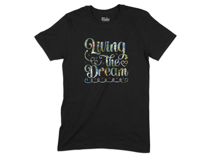 Living the Dream Motivational Black T-shirt product