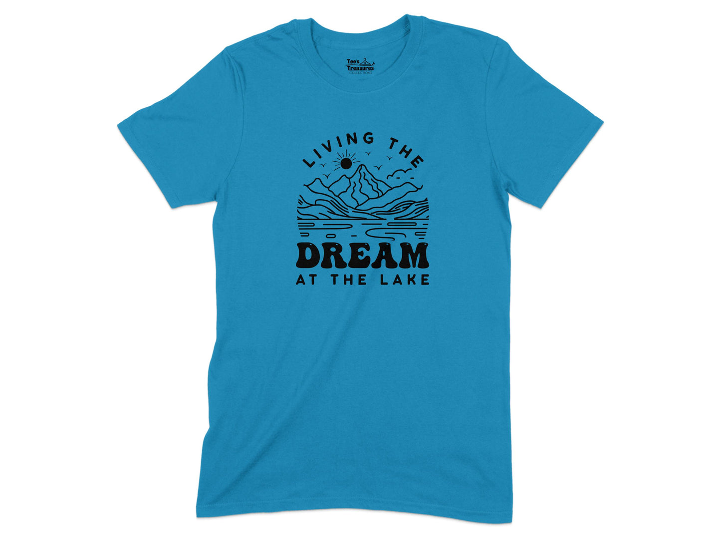 Living the Dream at the Lake T-shirt product