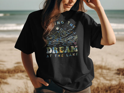 Living the Dream at the Lake Graphic T-Shirt product type