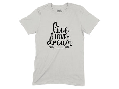 Live Love Dream Stylish Graphic T-Shirt product