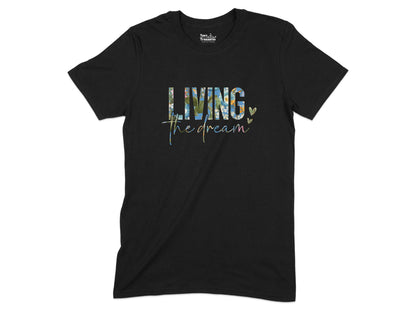 Living the Dream Stylish Graphic T-Shirt product type
