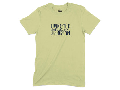 Living the Nana Dream Graphic T-shirt product